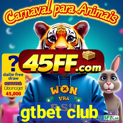 gtbet club